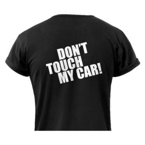 חולצה DON'T TOUCH MY CAR Black L
