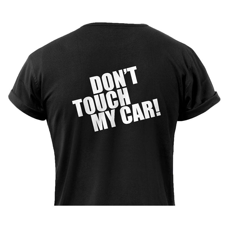 חולצה DON'T TOUCH MY CAR Black L